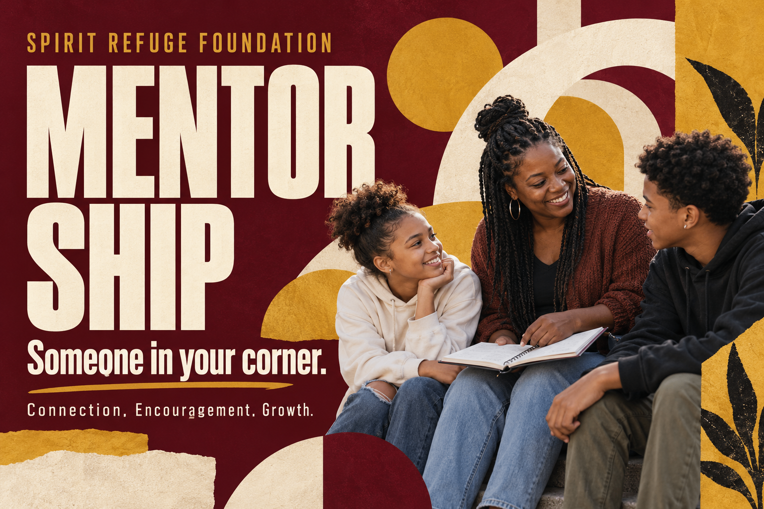 Mentorship program banner: Someone in your corner. Connection, encouragement, growth.