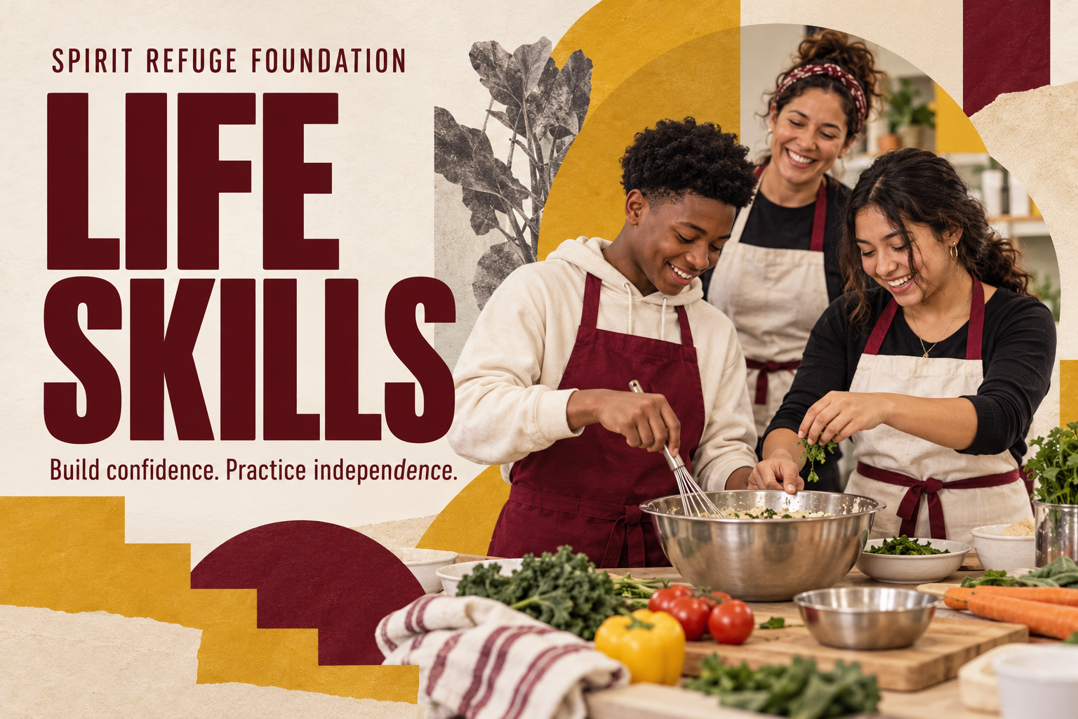 Life Skills program banner: Build confidence. Practice independence.